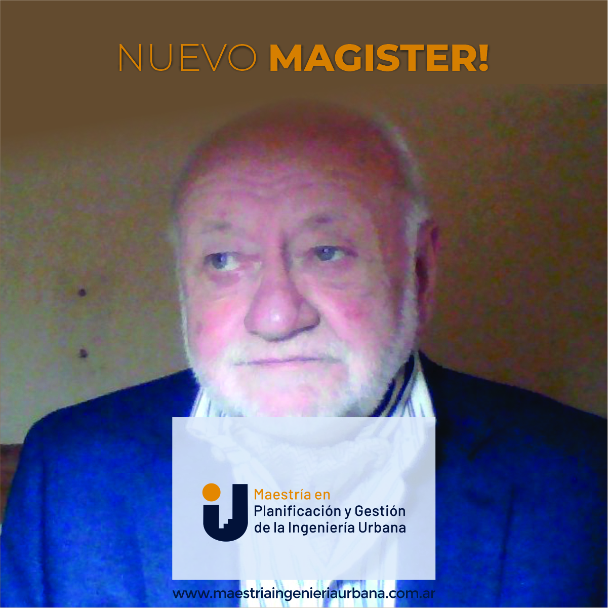 Felicitamos al nuevo Magister de la Maestría en Planificación y Gestión de la Ingeniería Urbana