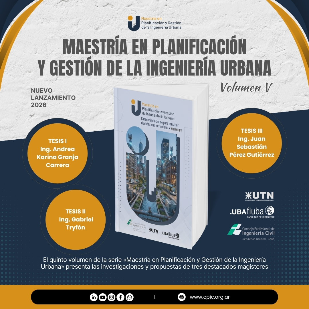 Quinto volumen de la colección “Maestría en Planificación y Gestión de la Ingeniería Urbana”